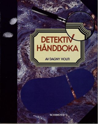 "Detektivhåndboka" av Dagny Holm