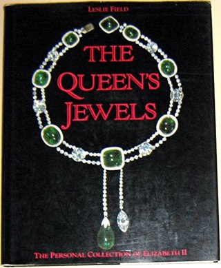 "Queen's Jewels The Personal Collection of Elizabeth II by Leslie Field (22-Oct-1987) Hardcover" av Leslie Field