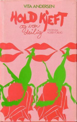 Hold kjeft og vær deilig