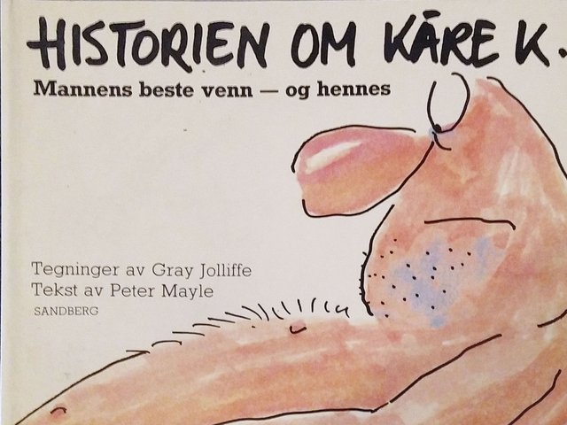 "Historien om Kåre K. - mannens beste venn - og hennes" av Peter Mayle