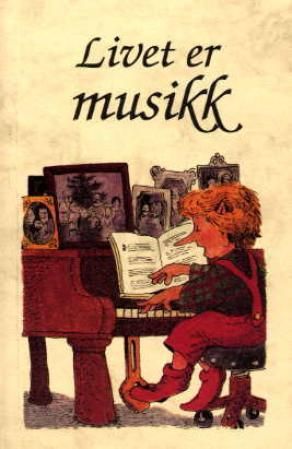 Livet er musikk