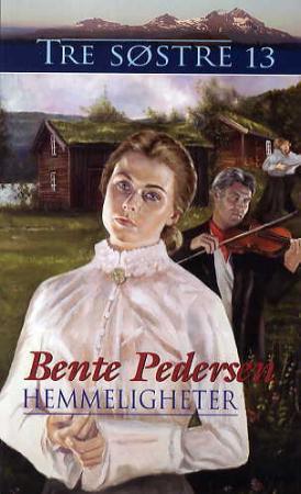 "Hemmeligheter" av Bente Pedersen