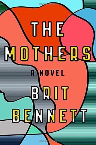 The Mothers - A Novel
