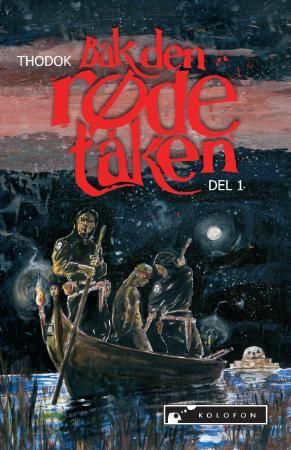 "Bak den røde tåken bok 1" av Thodok