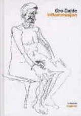 "Inflammasjon - historier" av Gro Dahle
