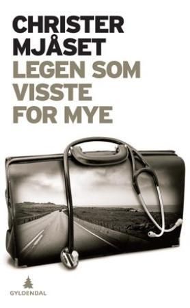 Legen som visste for mye - roman