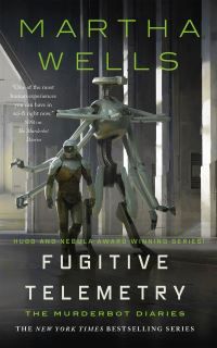 "Fugitive telemetry The Murderbot diaries" av Martha Wells