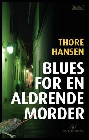 Blues for en aldrende morder - en thriller
