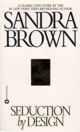 "Seduction by design" av Sandra Brown