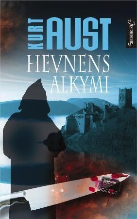 "Hevnens alkymi" av Kurt Aust