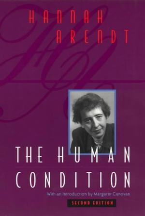 "The Human Condition" av H Arendt