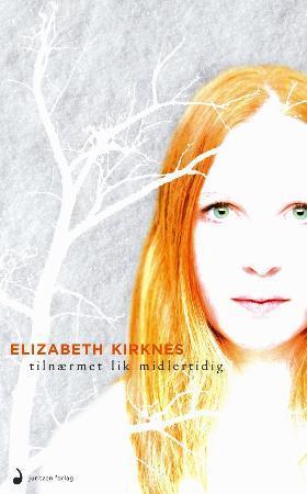 "Tilnærmet lik midlertidig" av Elizabeth Kirknes