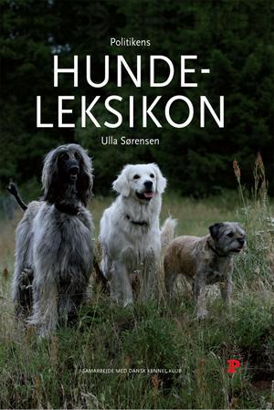 "Politikens hundeleksikon" av Ulla Sørensen