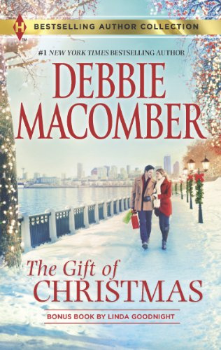 The Gift of Christmas - In the Spirit of...Christmas (Harlequin Bestselling Author)