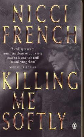 "Killing me softly" av Nicci French