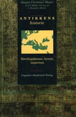 Antikkens historie - høvdingdømme, bystat, imperium
