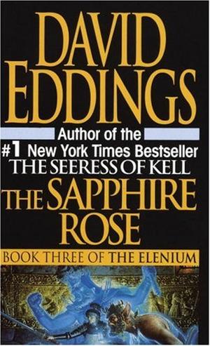 "The sapphire rose - the Elenium. Book three" av David Eddings