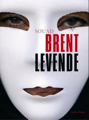 "Brent levende" av Souad