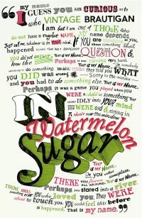 "In Watermelon Sugar" av Richard Brautigan