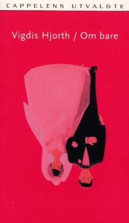 Om bare - roman