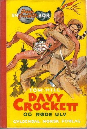 "Davy Crockett og Røde Ulv" av Tom Hill