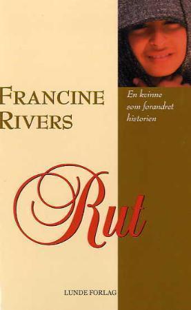 "Rut" av Francine Rivers