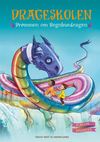 "Drømmen om regnbuedragen" av Tracey West