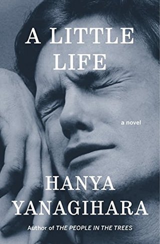 "A Little Life A Novel" av Hanya Yanagihara