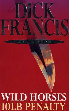 "Wild horses ; 10lb penalty" av Dick Francis