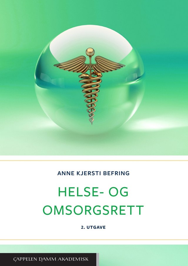 "Helse- og omsorgsrett" av Anne Kjersti Befring
