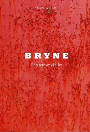 "Bryne - portrett av ein by" av Knut Bry