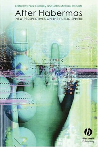 "After Habermas New Perspectives on the Public Sphere (Sociological Review Monographs)" av Nick Crossley