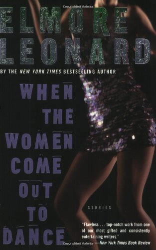 "When the Women Come Out to Dance Stories" av Elmore Leonard