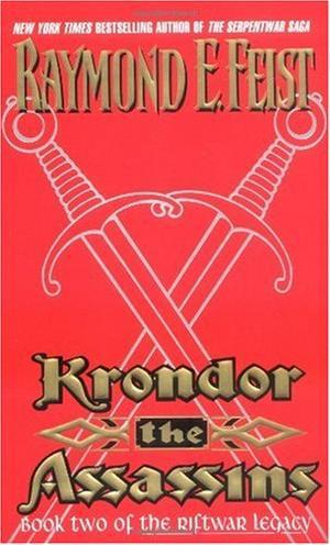 Krondor the Assassins (The Riftwar Legacy, Book 2)