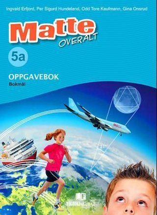 "Matte overalt 5a - oppgavebok" av Ingvald Erfjord
