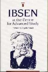 "Ibsen at the Centre for Advanced Study" av Vigdis Ystad