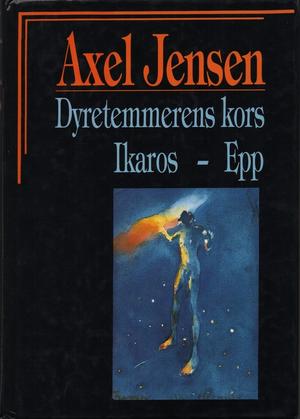 Dyretemmerens kors ; Ikaros ; Epp