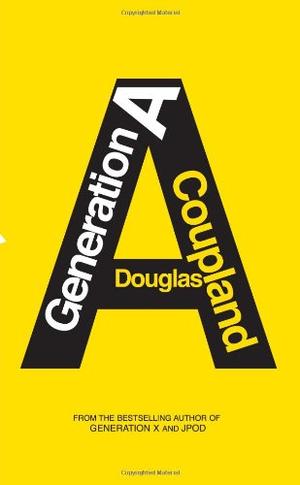 Generation A - A Novel