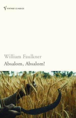 "Absalom, Absalom! (Vintage Classics)" av William Faulkner