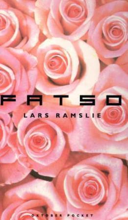 "Fatso - roman" av Lars Ramslie