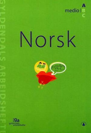 "Norsk - medio A : pakke med 5 arbeidshefter og 1 fasit" av Bente Frøhne