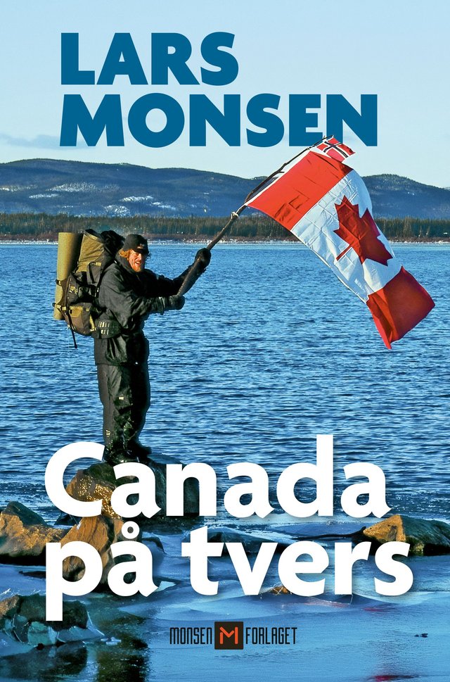 "Canada på tvers" av Lars Monsen