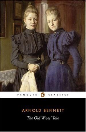 The Old Wives Tale (Penguin Classics)