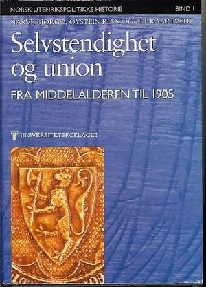 "Norsk utenrikspolitikks historie. Bd. 1-6" av Narve Bjørgo