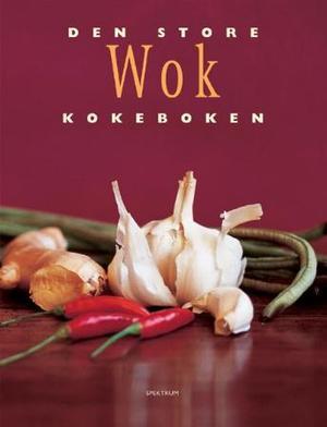 "Den store wok kokeboken" av Zoë Harpham