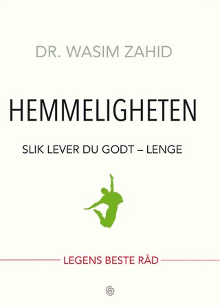 Hemmeligheten - slik lever du godt - lenge