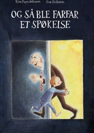 Og så ble farfar et spøkelse