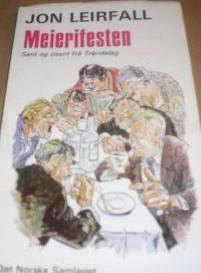 Meierifesten - sant og usant frå Trøndelag