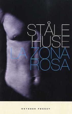 "La Zona Rosa roman" av Ståle Huse