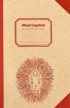 "Mestringsbok - ved posttraumatisk stresslidelse" av Geir Thingnæs